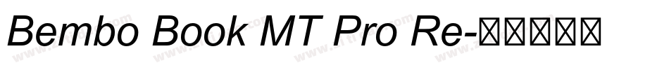 Bembo Book MT Pro Re字体转换